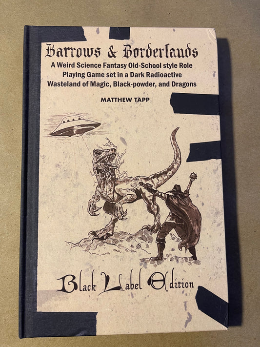 Barrows & Borderlands - Black Label Edition