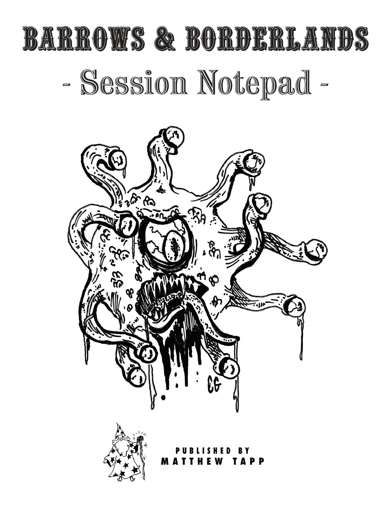 Barrows & Borderlands - Session Notes Template
